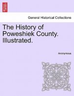 History of Poweshiek County. Illustrated.
