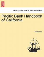 Pacific Bank Handbook of California.