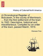 Chronological Register of Boscawen, in the county of Merrimack, ... from the first settlement of the town to 1820. Descriptive, historical and miscell