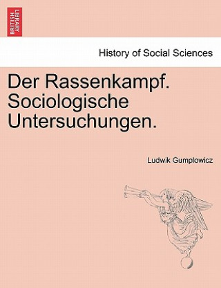 Rassenkampf. Sociologische Untersuchungen.