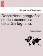 Descrizione geografica storica economica della Garfagnana.