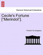 Cecile's Fortune [Merindol].