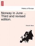 Norway in June ... Third and Revised Edition.