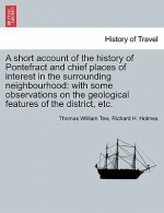 Short Account of the History of Pontefract and Chief Places of Interest in the Surrounding Neighbourhood