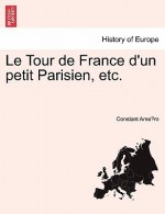 Tour de France D'Un Petit Parisien, Etc.