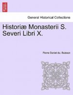 Historiae Monasterii S. Severi Libri X.