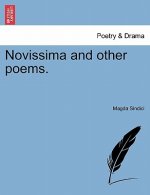 Novissima and Other Poems.