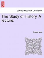 Study of History. a Lecture.