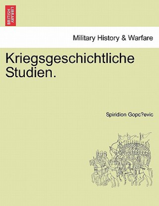 Kriegsgeschichtliche Studien.