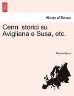 Cenni Storici Su Avigliana E Susa, Etc.