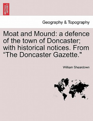 Moat and Mound