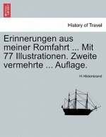 Erinnerungen Aus Meiner Romfahrt ... Mit 77 Illustrationen. Zweite Vermehrte ... Auflage.