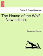 House of the Wolf ... New Edition.