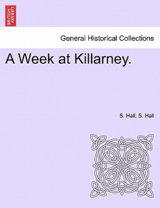 Week at Killarney.