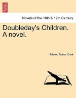 Doubleday's Children. a Novel.