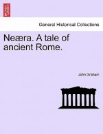 Ne Ra. a Tale of Ancient Rome.