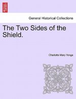 Two Sides of the Shield.
