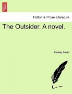 Outsider. a Novel.
