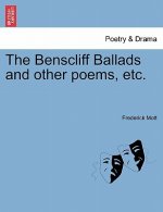 Benscliff Ballads and Other Poems, Etc.