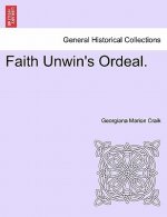 Faith Unwin's Ordeal.