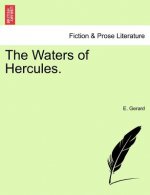Waters of Hercules, Volume I of III