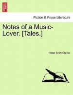 Notes of a Music-Lover. [Tales.]