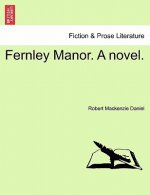 Fernley Manor. a Novel.