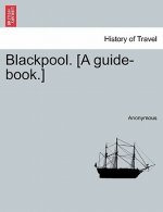 Blackpool. [A Guide-Book.]