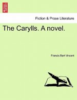 Carylls. a Novel.