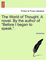 World of Thought. a Novel. by the Author of 