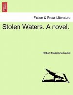 Stolen Waters. a Novel.