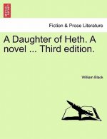 Daughter of Heth. a Novel ... Third Edition.
