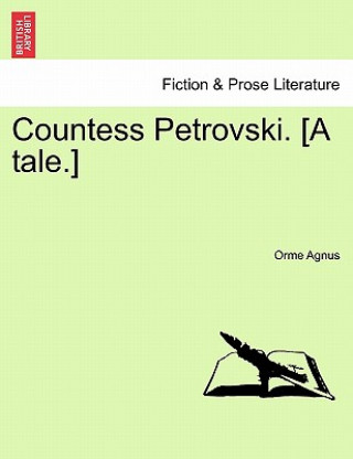 Countess Petrovski. [A Tale.]