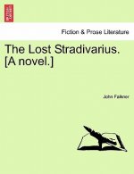 Lost Stradivarius. [A Novel.]