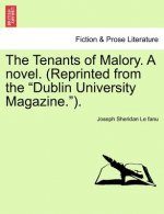 Tenants of Malory. a Novel. (Reprinted from the Dublin University Magazine.). Vol. III.