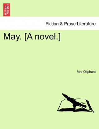 May. [A Novel.]