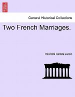 Two French Marriages.