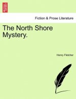 North Shore Mystery.