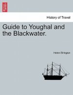 Guide to Youghal and the Blackwater.