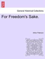 For Freedom's Sake.