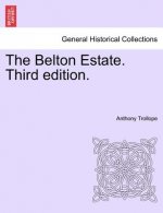 Belton Estate. Third Edition.