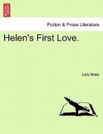 Helen's First Love.