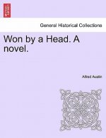 Won by a Head. a Novel.Vol.I