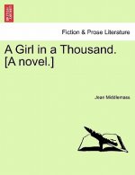 Girl in a Thousand. [A Novel.]