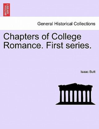 Chapters of College Romance. First Series.