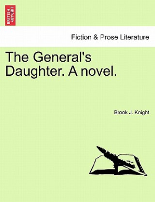 General's Daughter. A novel.
