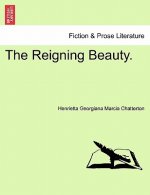 Reigning Beauty. Vol. III.
