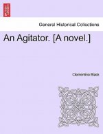 Agitator. [a Novel.]
