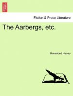 Aarbergs, Etc. Vol. I.