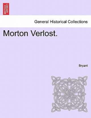 Morton Verlost.